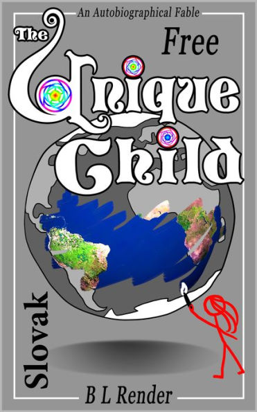 The Unique Child (free) - Slovak Language Edition