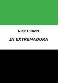 Title: In Extremadura, Author: Nick Gilbert