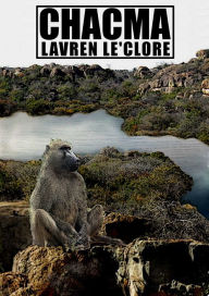 Title: Chacma, Author: Lavren Le'Clore