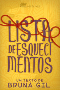 Title: Lista de Esquecimentos, Author: Clube de Livros