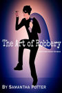 The Art of Robbery and Other Short Stories