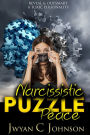 Narcissistic Puzzle Peace: Reveal & Outsmart A Toxic Personality