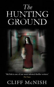 Title: The Hunting Ground, Author: Cliff McNish