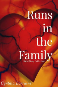 Title: Runs in the Family, Author: Cynthia Lorraine