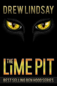 Title: The Lime Pit, Author: Drew Lindsay
