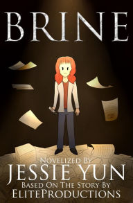 Title: Brine, Author: Jessie Yun