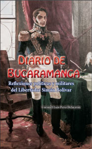 Title: Diario de Bucaramanga, Author: Luis Perú Delacroix