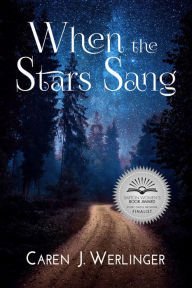 Title: When the Stars Sang, Author: Caren J. Werlinger