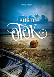 Title: Pusti otok, Author: Ines Hrain