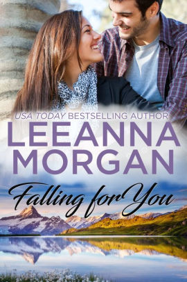 Falling For You By Leeanna Morgan Falling For You By Leeanna Morgan