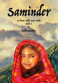 Title: Saminder: At home with Amir Baba - Book 2, Author: Rishi Harrison