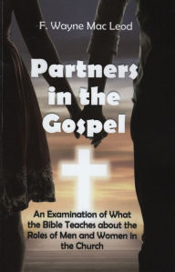 Title: Partners in the Gospel, Author: F. Wayne Mac Leod