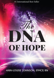 Title: The DNA of Hope, Author: Ann Louise Johnson