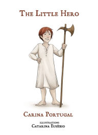 Title: The Little Hero, Author: Carina Portugal