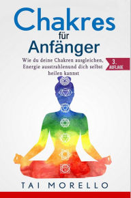 Title: Chakren für Anfänger, Author: Tai Morello