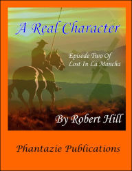 Title: A Real Character, Author: Robert Hill