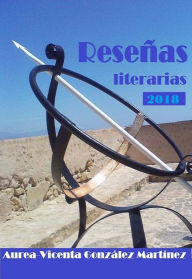 Title: Resenas literarias 2018, Author: Aurea-Vicenta Gonzalez