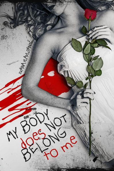 My Body Does Not Belong To Me