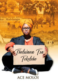 Title: Tholwana Tsa Tokoloho, Author: Ace Moloi