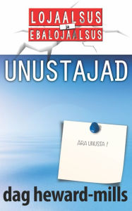 Title: Unustajad, Author: Dag Heward-Mills