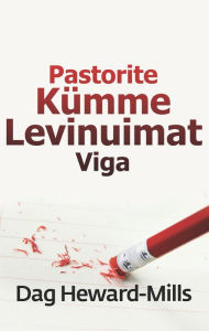 Title: Pastorite Kümme Levinuimat Viga, Author: Dag Heward-Mills