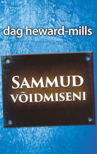 Title: Sammud Võidmiseni, Author: Dag Heward-Mills