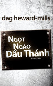 Title: Ngot Ngao Dau Thanh, Author: Dag Heward-Mills