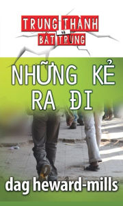 Title: Nhung Ke Ra Di, Author: Dag Heward-Mills