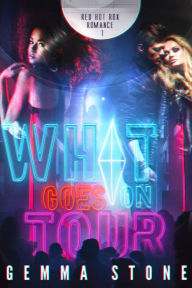 Title: What Goes On Tour, Author: Gemma Stone