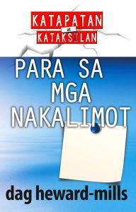 Title: Para Sa Mga Nakalimot, Author: Dag Heward-Mills