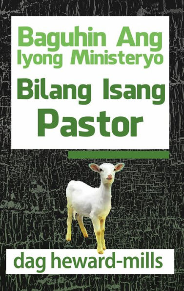 Baguhin Ang Iyong Ministeryo Bilang Isang Pastor