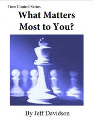 Title: What Matters Most to You?, Author: Jeff Davidson