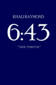 Title: 6:43, Author: Khali Raymond