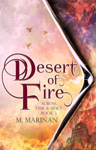 Title: Desert of Fire, Author: M. Marinan