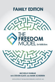 Title: The Freedom Model for the Family, Author: Baldwin Research Institute
