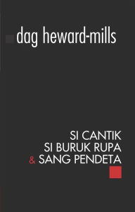 Title: Si Cantik, Si Buruk Rupa dan Sang Pendeta, Author: Dag Heward-Mills