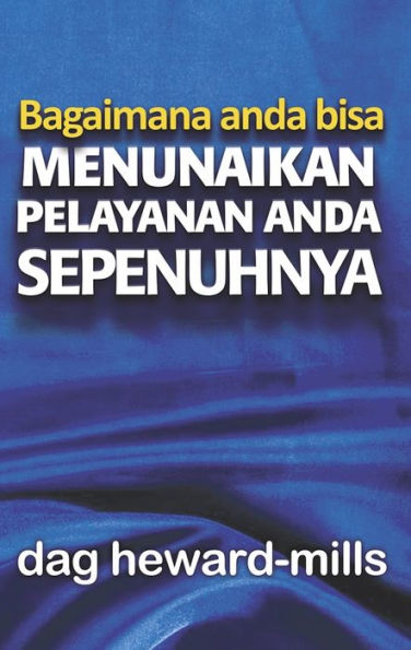 Bagaimana Anda Bisa Menunaikan Pelayanan Anda Sepenuhnya