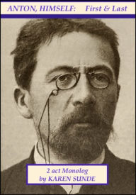 Title: Anton, Himself: First & Last, Author: Karen Sunde