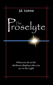 Title: The Proselyte, Author: Jacob Leister