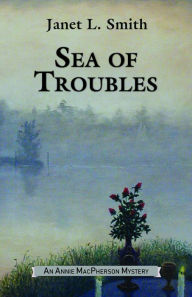 Title: Sea of Troubles, Author: Janet L. Smith