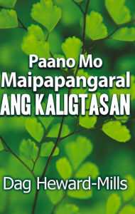 Title: Paano Mo Maipapangaral ang Kaligtasan, Author: Dag Heward-Mills