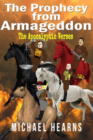 Title: The Prophecy From Armageddon, Author: Michael Hearns