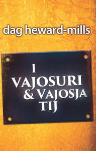 Title: I vajosuri & vajosja e tij, Author: Dag Heward-Mills