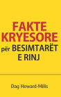 Fakte Kryesore Për Besimtarët E Rinj