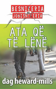 Title: Ata që të lënë, Author: Dag Heward-Mills