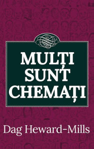 Title: Multi Sunt Chemati, Author: Dag Heward-Mills