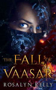 Title: The Fall of Vaasar, Author: Rosalyn Kelly