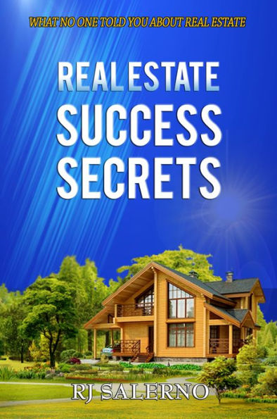Real Estate Success Secrets
