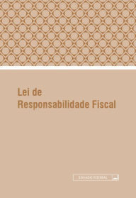 Title: Lei de Responsabilidade Fiscal, Author: Senado Federal