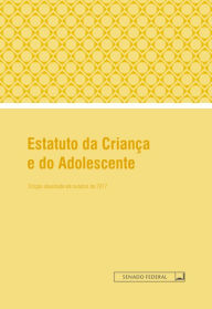 Title: Estatuto da criança e do adolescente, Author: Senado Federal